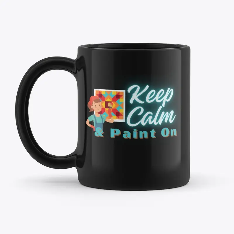 Keep Calm & Paint On